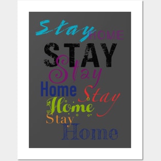 Different color text “stay home” Posters and Art